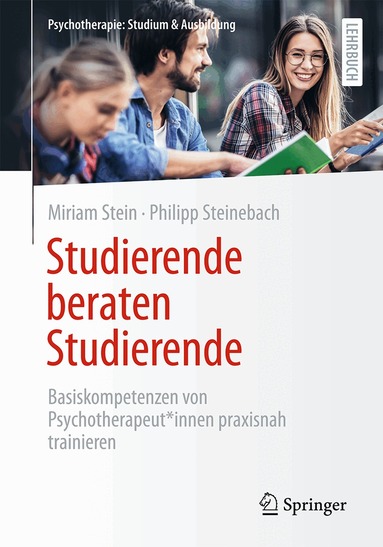 Miriam Stein, Philipp Steinebach - Studierende beraten Studierende, Häftad