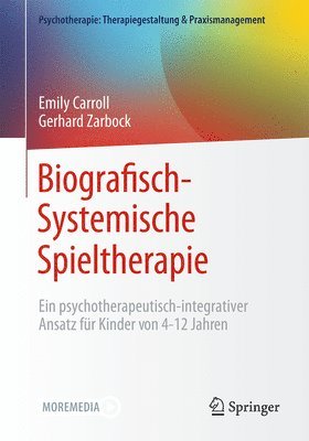 bokomslag Biografisch-Systemische Spieltherapie