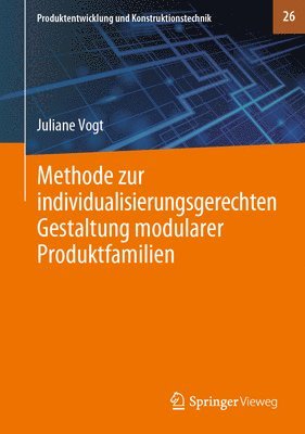 bokomslag Methode zur individualisierungsgerechten Gestaltung modularer Produktfamilien