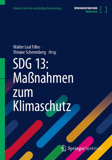 Walter Leal Filho, Viviane Scherenberg - SDG 13: Maßnahmen zum Klimaschutz, Inbunden