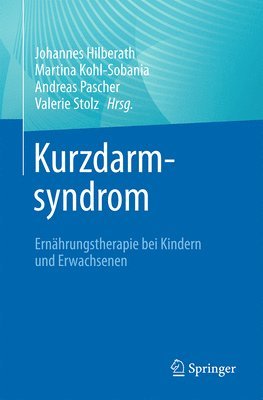 bokomslag Kurzdarmsyndrom - Ernhrungstherapie bei Kindern und Erwachsenen