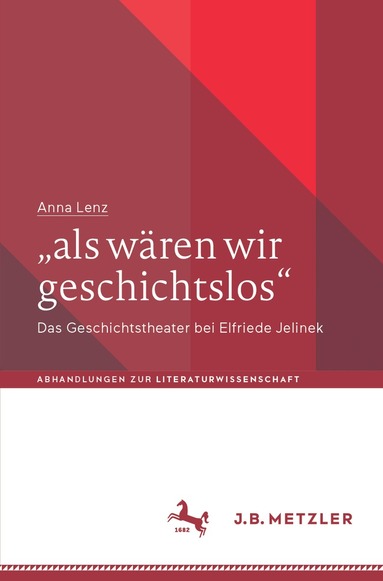 Anna Lenz - „als wären wir geschichtslos“, Häftad