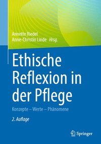 bokomslag Ethische Reflexion in der Pflege