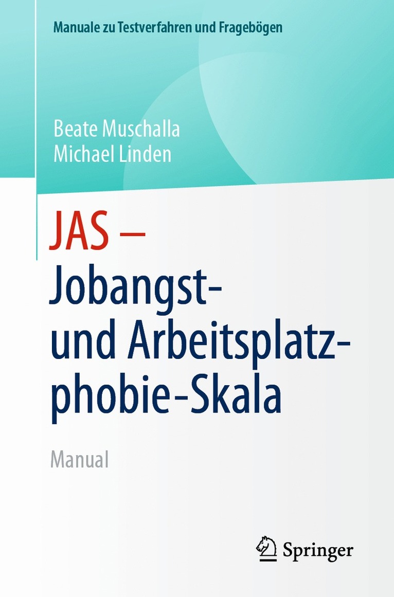 Beate Muschalla, Michael Linden - JAS - Jobangst- und Arbeitsplatzphobie-Skala, Häftad
