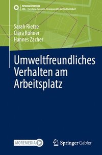 bokomslag Umweltfreundliches Verhalten am Arbeitsplatz: kologisch nachhaltige Organisationen gestalten