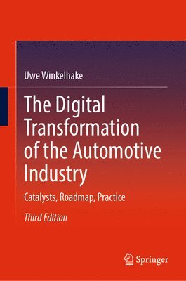 bokomslag The Digital Transformation of the Automotive Industry