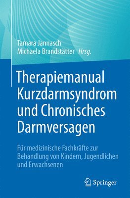 bokomslag Therapiemanual Kurzdarmsyndrom und Chronisches Darmversagen