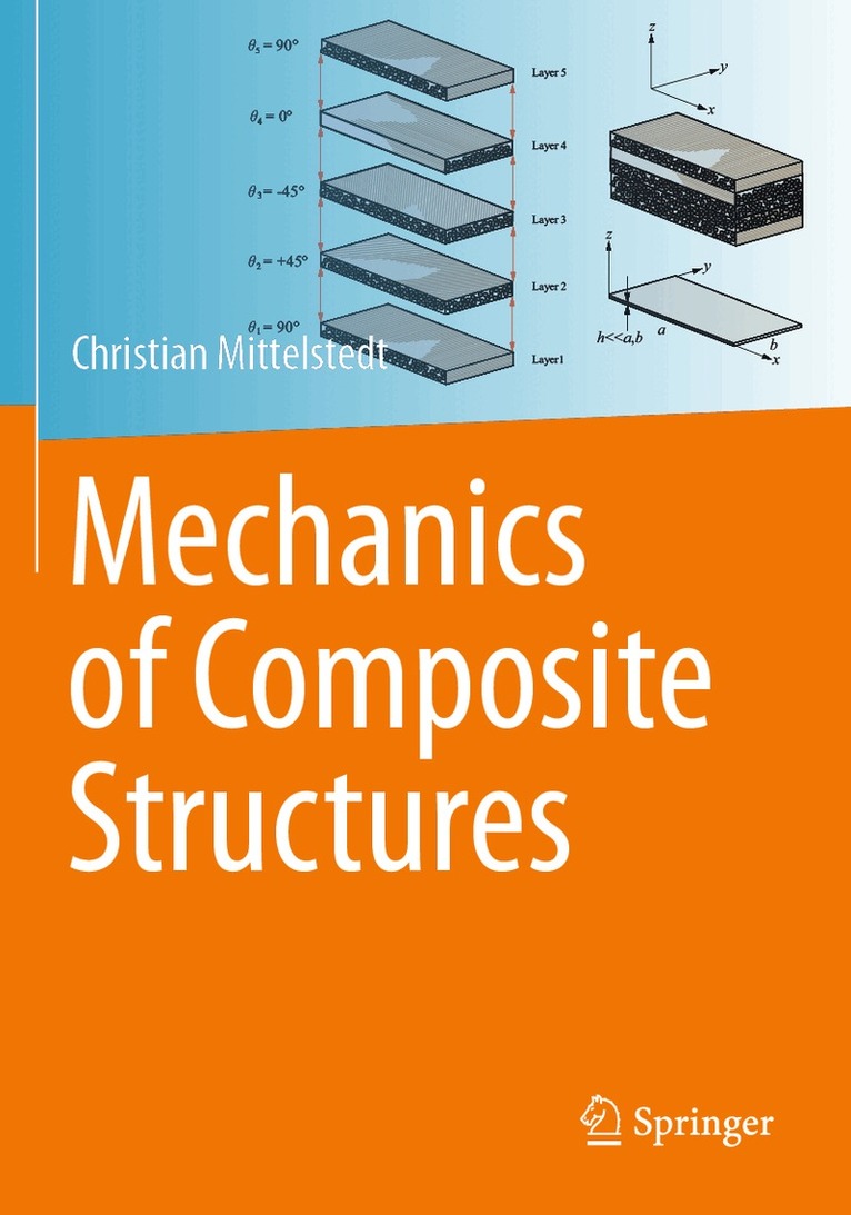 Christian Mittelstedt - Mechanics of Composite Structures, Häftad. Tillgänglighet: Lägg i varukorg