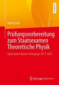 bokomslag Prfungsvorbereitung zum Staatsexamen Theoretische Physik