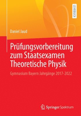 bokomslag Prüfungsvorbereitung zum Staatsexamen Theoretische Physik