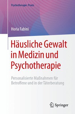 bokomslag Häusliche Gewalt in Medizin und Psychotherapie
