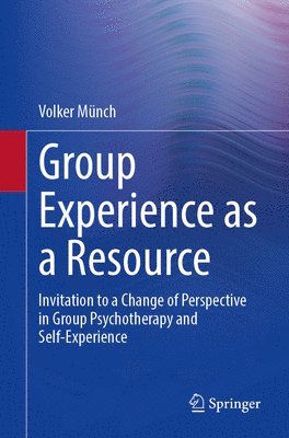 bokomslag Group Experience as a Resource