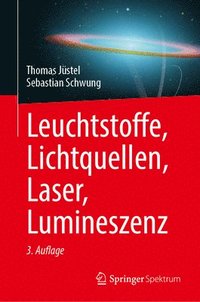 bokomslag Leuchtstoffe, Lichtquellen, Laser, Lumineszenz