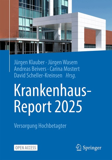 Jürgen Klauber, Jürgen Wasem, Andreas Beivers, Carina Mostert, David Scheller-Kreinsen - Krankenhaus-Report 2025, Häftad