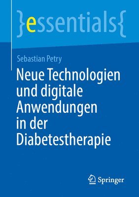 bokomslag Neue Technologien und digitale Anwendungen in der Diabetestherapie