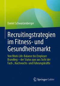 bokomslag Recruitingstrategien im Fitness- und Gesundheitsmarkt