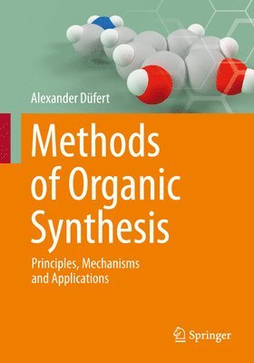 bokomslag Methods of Organic Synthesis