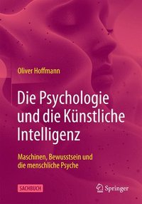 bokomslag Die Psychologie und die Knstliche Intelligenz