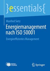 bokomslag Energiemanagement Nach ISO 50001: Energieeffizientes Management