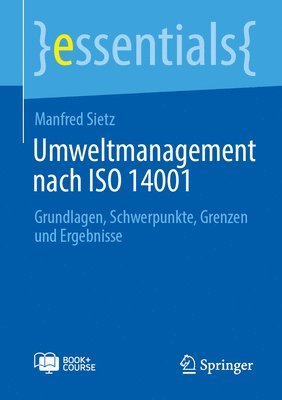 bokomslag Umweltmanagement Nach ISO 14001: Grundlagen, Schwerpunkte, Grenzen Und Ergebnisse