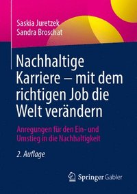 bokomslag Nachhaltige Karriere  mit dem richtigen Job die Welt verndern