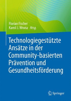 bokomslag Technologiegestützte Ansätze in der Community-basierten Prävention und Gesundheitsförderung