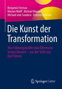 bokomslag Die Kunst der Transformation