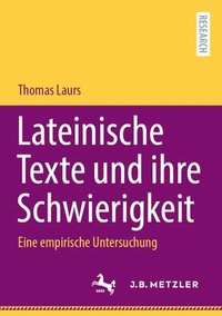 bokomslag Lateinische Texte und ihre Schwierigkeit