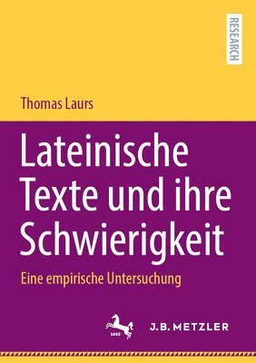 bokomslag Lateinische Texte und ihre Schwierigkeit