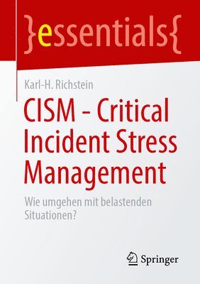 CISM - Critical Incident Stress Management 1