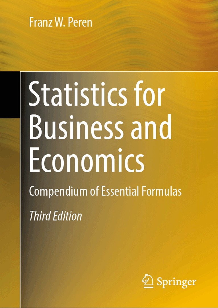 Franz W. Peren - Statistics for Business and Economics, Häftad