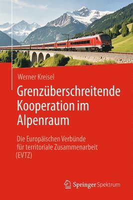 bokomslag Grenzüberschreitende Kooperation im Alpenraum