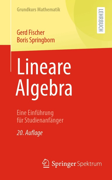 Gerd Fischer, Boris Springborn - Lineare Algebra, Häftad
