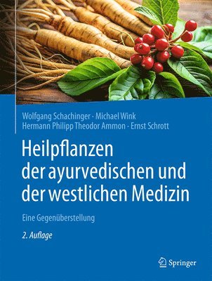 bokomslag Heilpflanzen der ayurvedischen und der westlichen Medizin