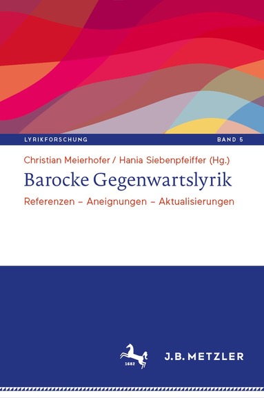 Christian Meierhofer, Hania Siebenpfeiffer - Barocke Gegenwartslyrik, Inbunden