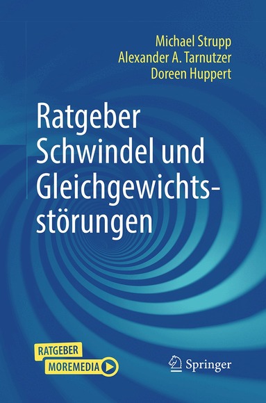 Michael Strupp, Alexander A. Tarnutzer, Doreen Huppert - Ratgeber Schwindel und Gleichgewichtsstörungen, Häftad