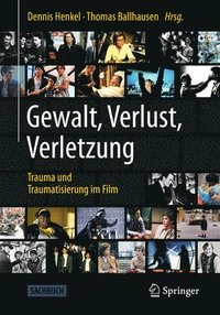 bokomslag Gewalt, Verlust, Verletzung