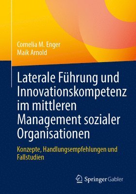 bokomslag Laterale Führung und Innovationskompetenz im mittleren Management sozialer Organisationen