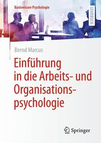 bokomslag Einführung in die Arbeits- und Organisationspsychologie