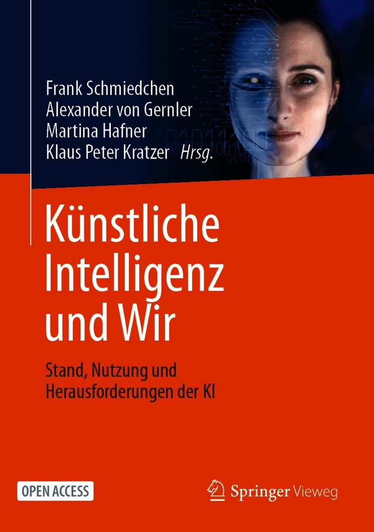 Frank Schmiedchen, Alexander von Gernler, Martina Hafner, Klaus Peter Kratzer, Alexander Von Gernler, Alexander von Gernler - Künstliche Intelligenz und Wir, Inbunden
