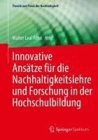 bokomslag Innovative Ansätze für die Nachhaltigkeitslehre und Forschung in der Hochschulbildung