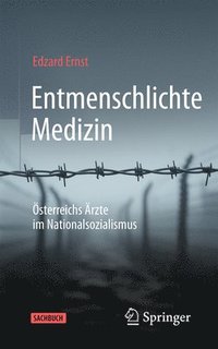 bokomslag Entmenschlichte Medizin
