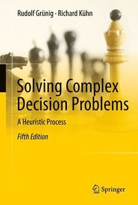 bokomslag Solving Complex Decision Problems