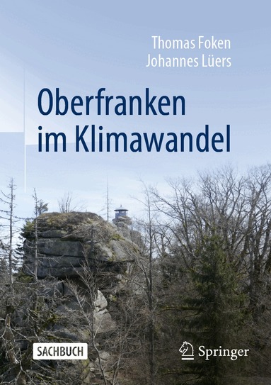 Thomas Foken, Johannes Lüers - Oberfranken im Klimawandel, Häftad