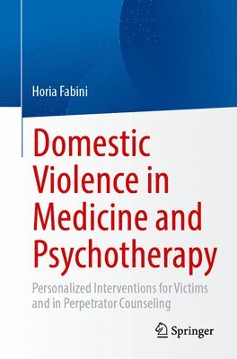 bokomslag Domestic Violence in Medicine and Psychotherapy