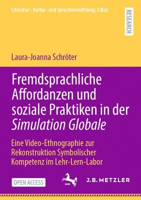 bokomslag Fremdsprachliche Affordanzen und soziale Praktiken in der Simulation Globale