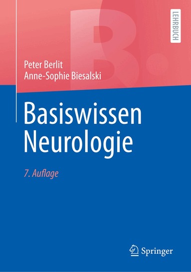 Peter Berlit, Anne-Sophie Biesalski - Basiswissen Neurologie, Häftad