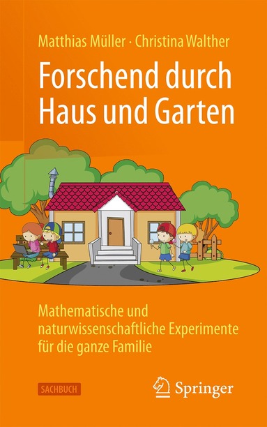 bokomslag Forschend durch Haus und Garten