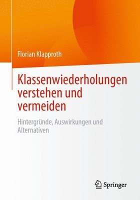 bokomslag Klassenwiederholungen verstehen und vermeiden