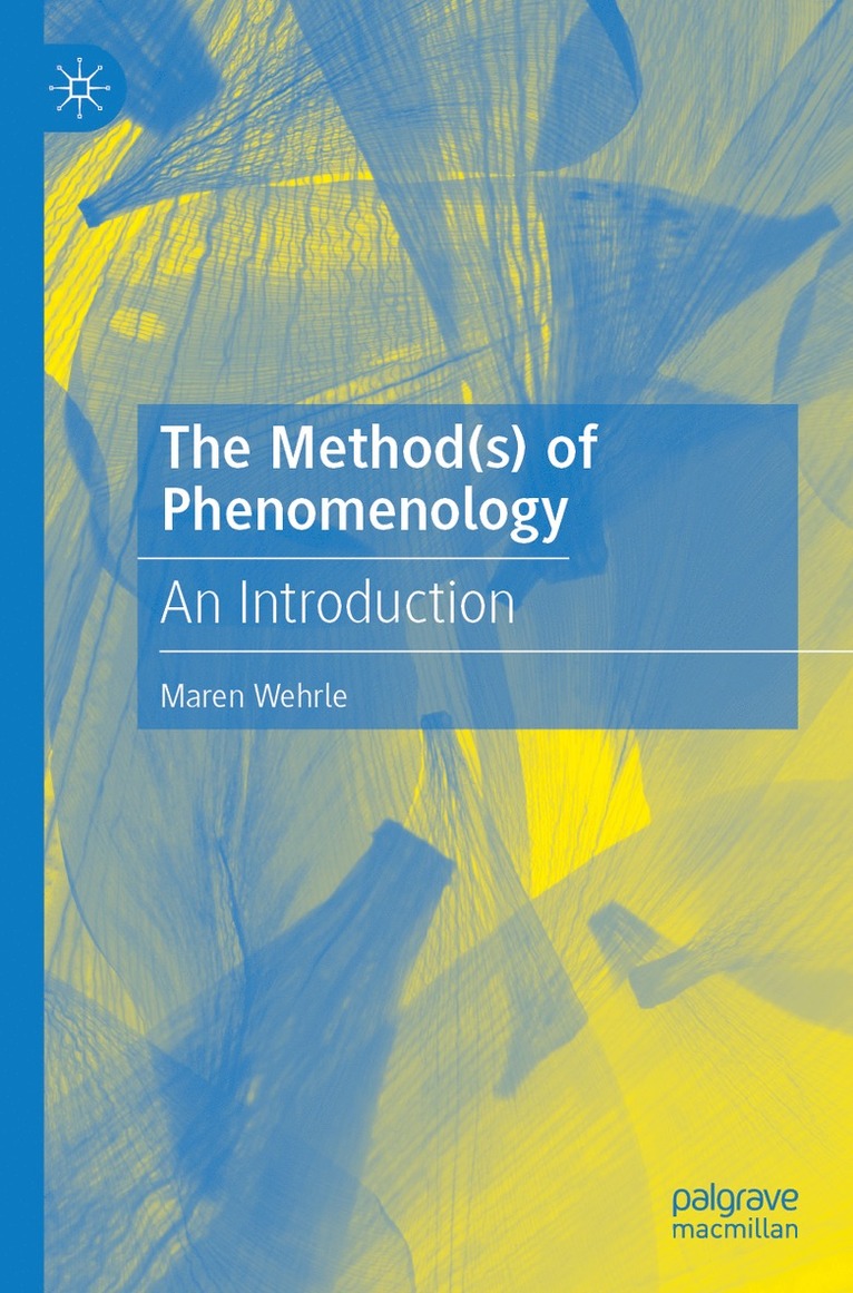 Maren Wehrle - Method(s) of Phenomenology, Häftad